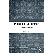 Ayurvedic Inheritance： A Reader’s Companion