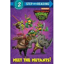 Teenage Mutant Ninja Turtles： Mutant Mayhem： Step 2 Step Into Reading