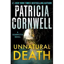 Unnatural Death： A Scarpetta Novel