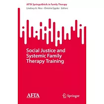Social Justice and Systemic Family Therapy Training
