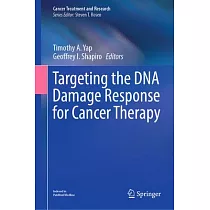 Targeting the DNA Damage Response for Cancer Therapy