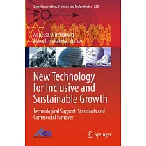 New Technology for Inclusive and Sustainable Growth： Technological Support， Standards and Commercial Turnover