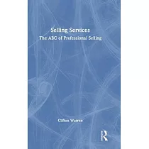 Selling Services： The ABC of Professional Selling