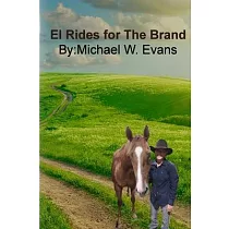 El Rides for the Brand