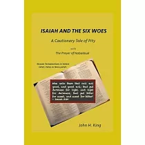Isaiah and the Six Woes： A Cautionary Tale of Pity