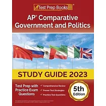 AP Comparative Government and Politics Study Guide： Test Prep with Practice Exam Questions [5th Edition]