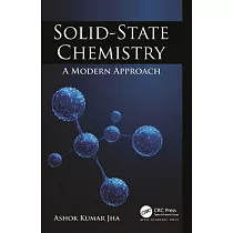 Solid─State Chemistry： A Modern Approach