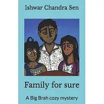 Family for sure： A Big Brah cozy mystery
