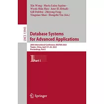 Database Systems for Advanced Applications： 28th International Conference， Dasfaa 2023， Tianjin， China， April 17─20， 2023， Proceedings， Part I