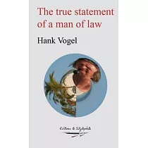 The true statement of a man of law