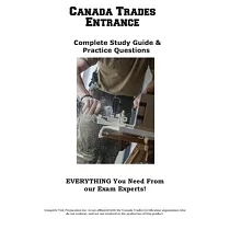 Canada Trades Entrance： Complete Canada Trade Study Guide & Practice Questions