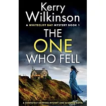 The One Who Fell： A completely gripping mystery and suspense novel