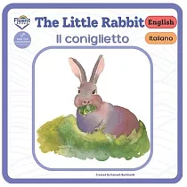 The Little Rabbit ─ Il coniglietto： Italiano ─ English