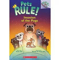 Invasion of the Pugs： A Branches Book (Pets Rule! #5)