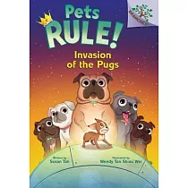 Invasion of the Pugs： A Branches Book (Pets Rule! #5)