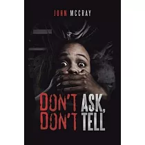 Don’t Ask， Don’t Tell