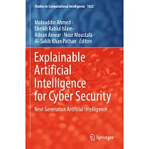 Explainable Artificial Intelligence for Cyber Security： Next Generation Artificial Intelligence