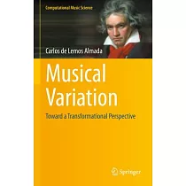 Musical Variation： Toward a Transformational Perspective