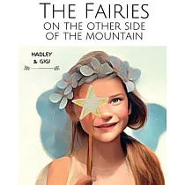 The Fairies on the Other Side of the Mountain