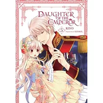 Daughter of the Emperor， Vol. 5
