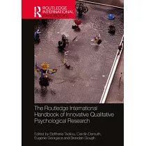 The Routledge International Handbook of Innovative Qualitative Psychological Research