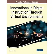 Innovations in Digital Instruction Through Virtual Environments