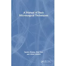 A Manual of Basic Microsurgical Techniques
