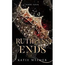 Ruthless Ends