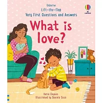 Q&A知識翻翻書：愛是什麼?(3歲以上)Very First Questions & Answers： What is love?