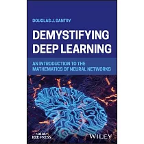 Demystifying Deep Learning： An Introduction to the Mathematics of Neural Networks