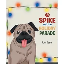 Spike and the Holiday Parade