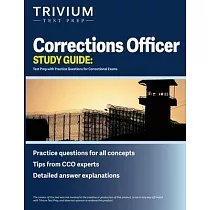 Corrections Officer Study Guide： Test Prep with Practice Questions for Correctional Exams