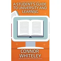 A Student’s Guide To University And Learning： A University Guide For Psychology Students