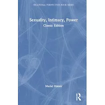 Sexuality， Intimacy， Power： Classic Edition