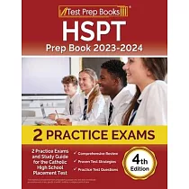 HSPT Prep Book 2023─2024： 2 Practice Exams and Study Guide for the Catholic High School Placement Test [4th Edition]
