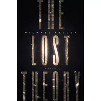 The Lost Theory