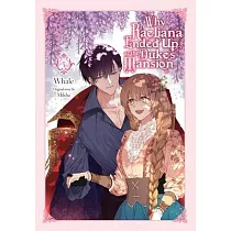 Why Raeliana Ended Up at the Duke’s Mansion， Vol. 5