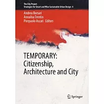 Temporary： Citizenship， Architecture and City