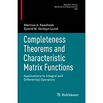 Completeness Theorems and Characteristic Matrix Functions： Applications to Integral and Differential Operators