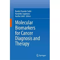 Molecular Biomarkers for Cancer Diagnosis and Therapy