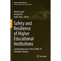 Safety and Resilience of Higher Educational Institutions： Considerations for a Post─Covid─19 Pandemic Analysis