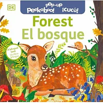 Bilingual Pop─Up Peekaboo! Forest ─ El Bosque