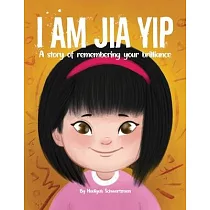 I Am Jia Yip： A story of remembering your brilliance