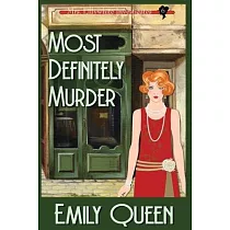 Most Definitely Murder (Large Print)： A 1920’s Murder Mystery