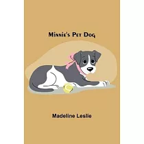 Minnie’s Pet Dog