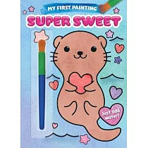 My First Painting： Super Sweet!