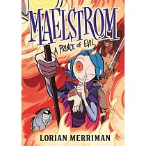 Maelstrom： A Prince of Evil