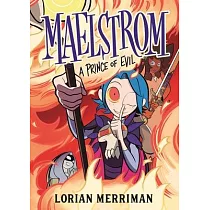 Maelstrom： A Prince of Evil