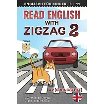 Read English with Zigzag 2： Englisch für Kinder