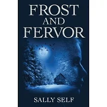 Frost and Fervor